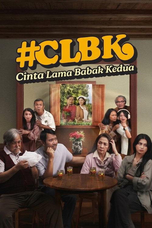 Cinta Lama Babak Kedua #CLBK 2026 official movie poster