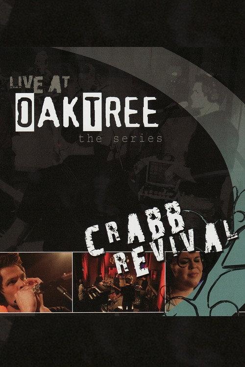 Crabb Revival: Live at Oak Tree 2009 official movie poster