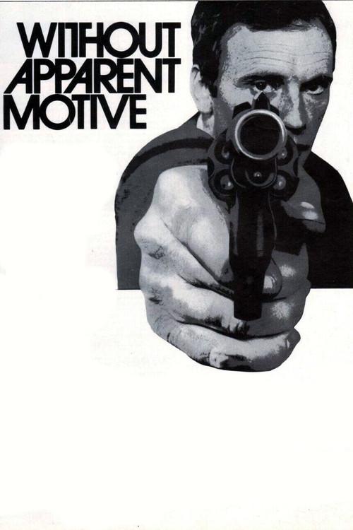 Without Apparent Motive 1971 official movie poster