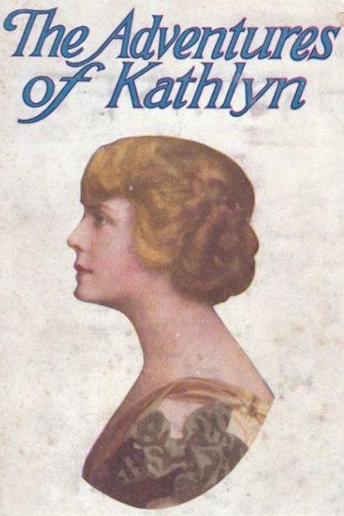 The Adventures of Kathlyn 1916 official movie poster
