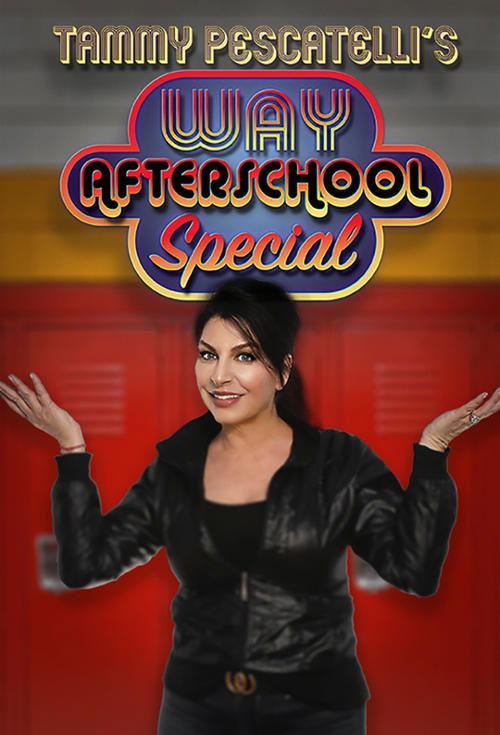Tammy Pescatelli's Way After School Special 2020 official movie poster