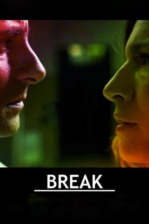 Break 2013 official movie poster