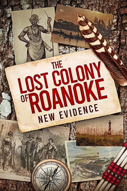 The Lost Colony of Roanoke: New Evidence 2022 official movie poster