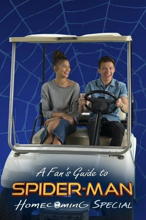 A Fan's Guide to Spider-Man Homecoming 2017 official movie poster