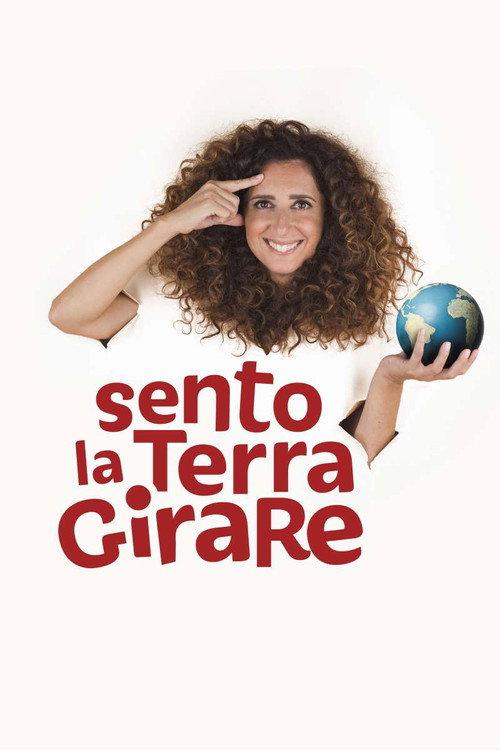 Teresa Mannino - Sento la Terra Girare 2021 official movie poster