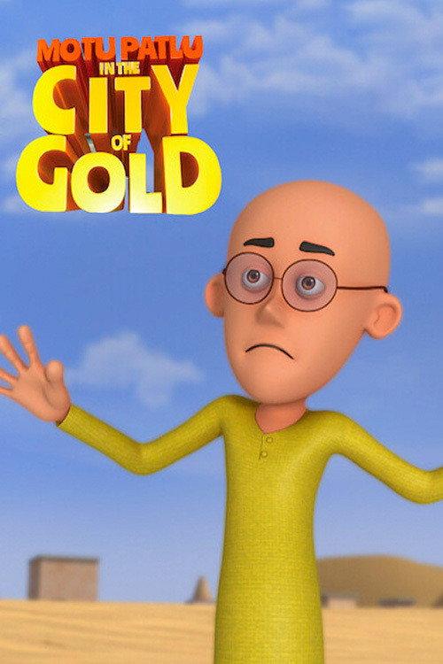 Motu Patlu in the City of Gold 2018 official movie poster