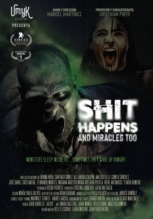Shit Happens and Miracles too 2024 official movie poster