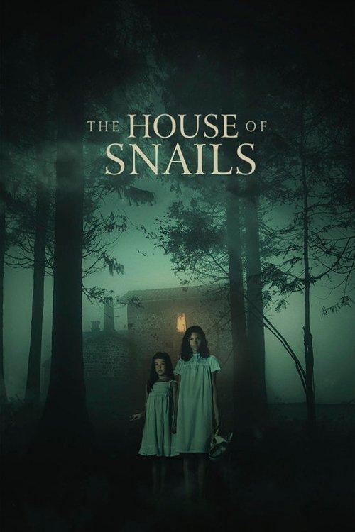 The House of Snails 2021 official movie poster
