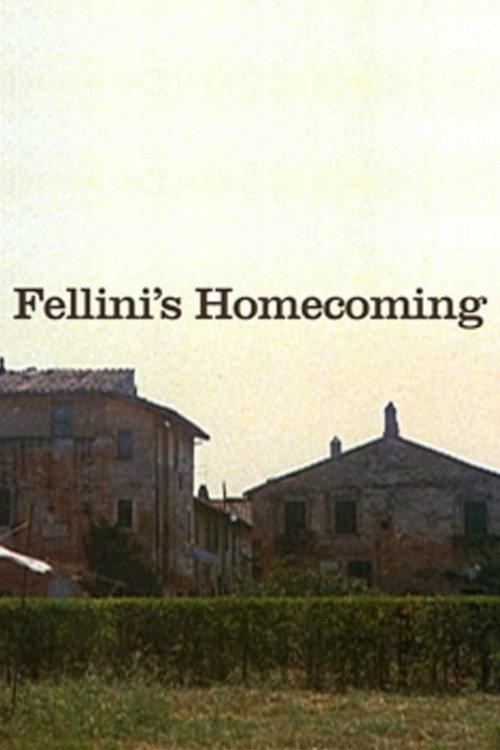 Fellini's Homecoming 2006 official movie poster