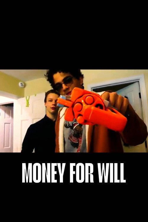Money For Will 2025 official movie poster