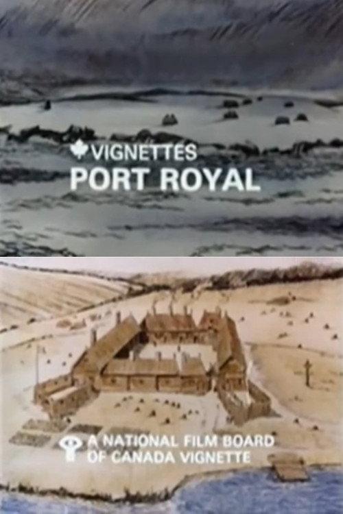 Canada Vignettes: Port Royal 1978 official movie poster