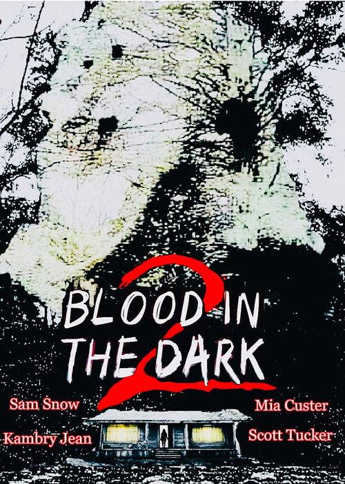 Blood in the Dark 2 2022 official movie poster