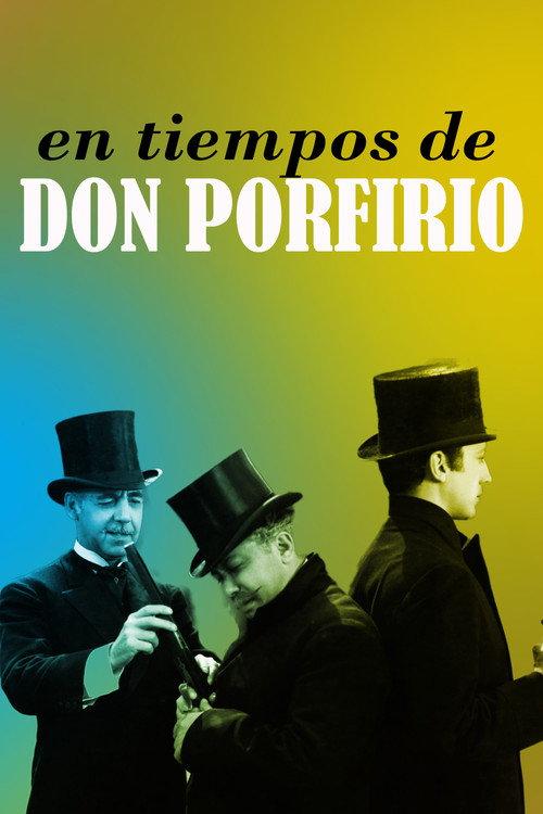 In the Times of Don Porfirio 1940 official movie poster