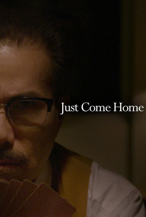 Just Come Home 2023 official movie poster