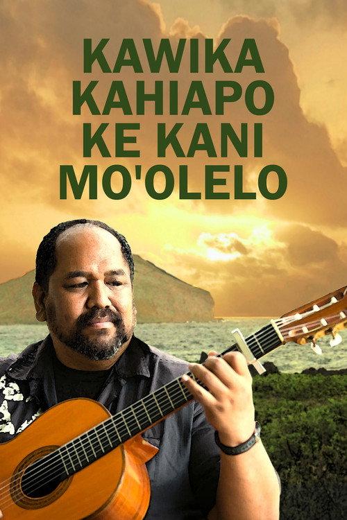 Kawika Kahiapo Ke Kani Mo'olelo 2016 official movie poster