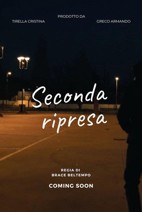 Seconda ripresa 2019 official movie poster