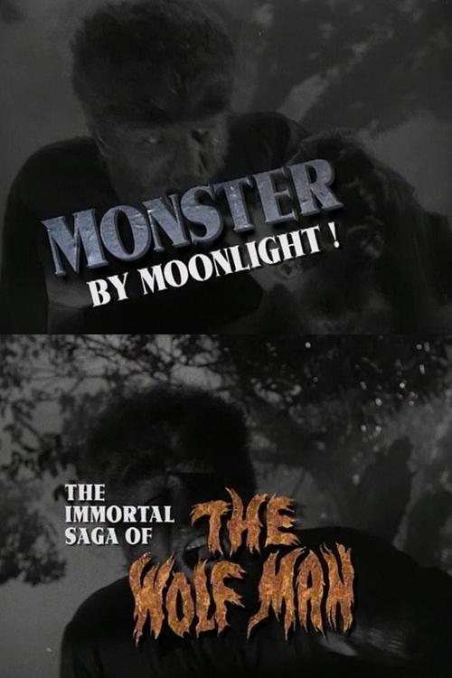 Monster by Moonlight! The Immortal Saga of 'The Wolf Man' 1999 official movie poster