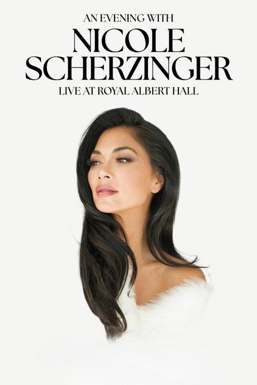 An Evening with Nicole Scherzinger: Live at Royal Albert Hall 2026 official movie poster