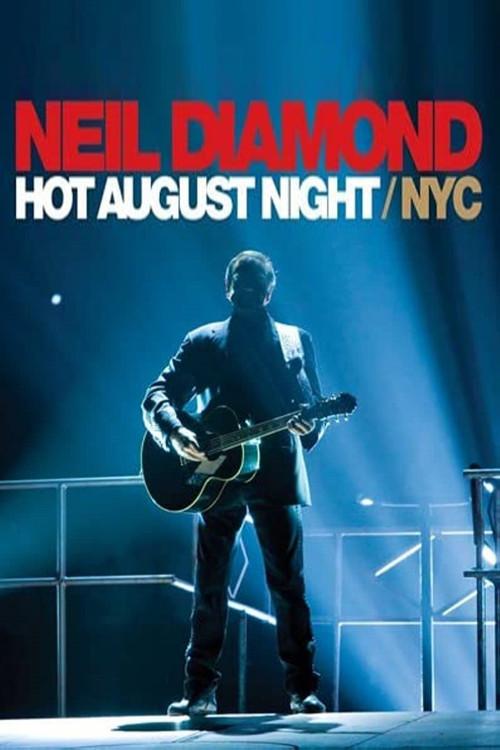Neil Diamond: Hot August Night/NYC 2009 official movie poster