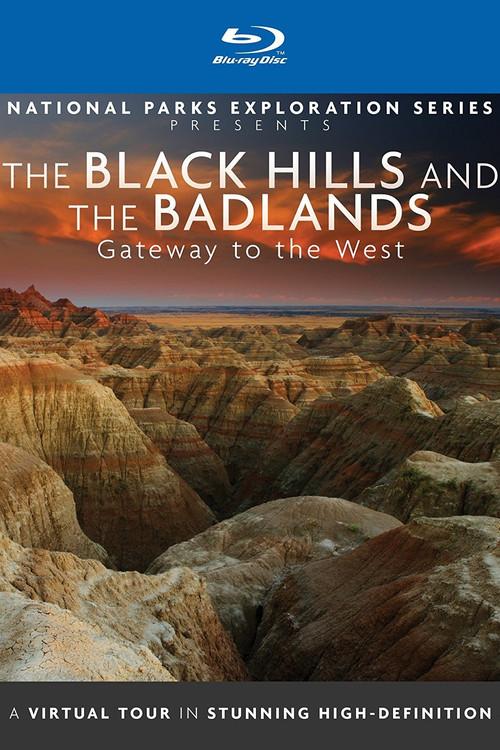 National Parks Exploration Series: The Black Hills and The Badlands - Gateway to the West 2012 official movie poster