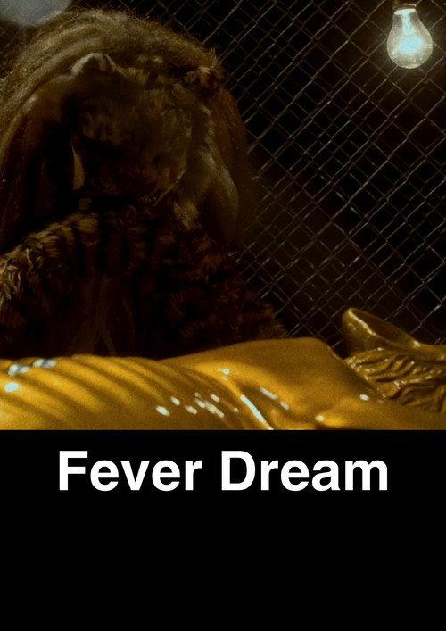 Fever Dream 2024 official movie poster
