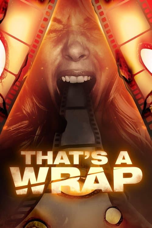 That's a Wrap 2023 official movie poster