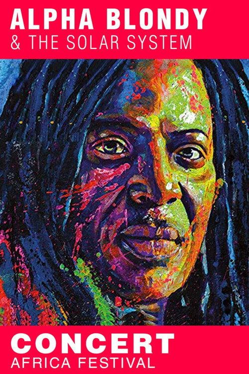 Alpha Blondy au Africa Festival 2018 official movie poster