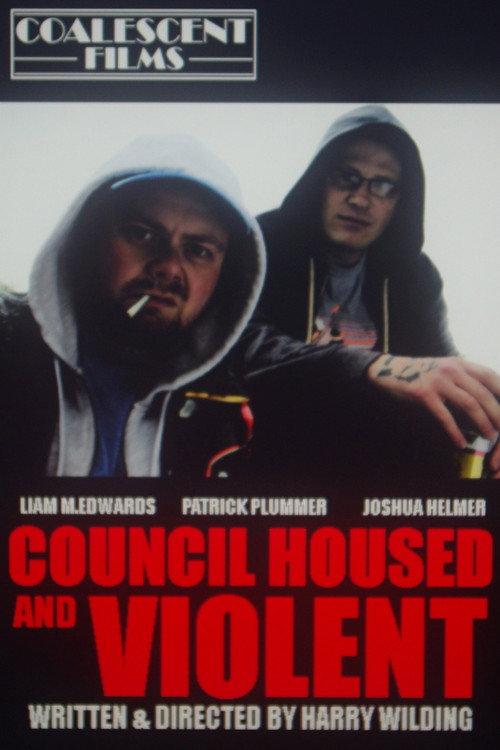 Council Housed And Violent 2015 official movie poster