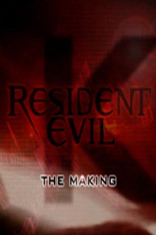 The Making of Resident Evil 2002 official movie poster
