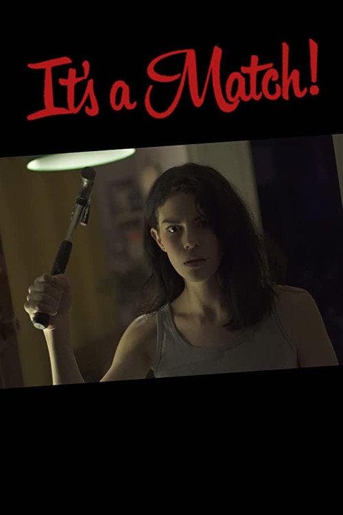 It's a Match 2017 official movie poster