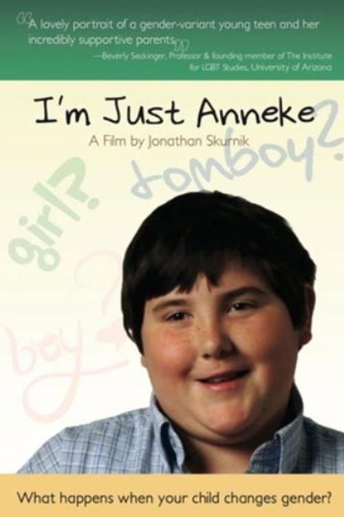 I'm Just Anneke 2012 official movie poster