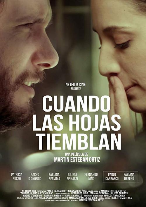 Cuando las hojas tiemblan 2013 official movie poster