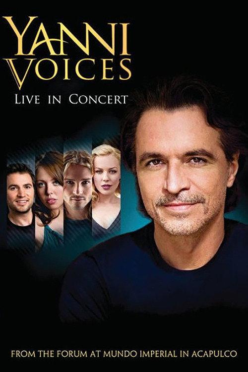 Yanni: Voices - Live from the Forum in Acapulco 2009 official movie poster