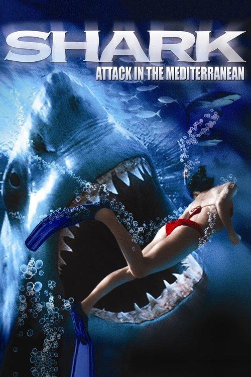Shark Attack in the Mediterranean 2004 official movie poster