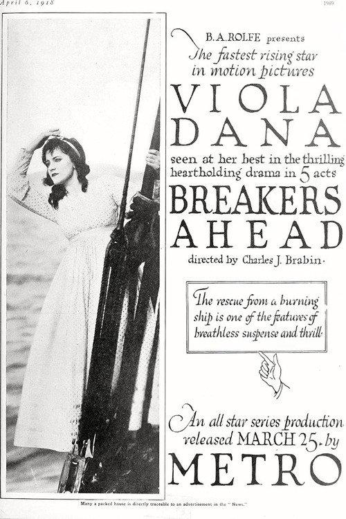 Breakers Ahead 1918 official movie poster