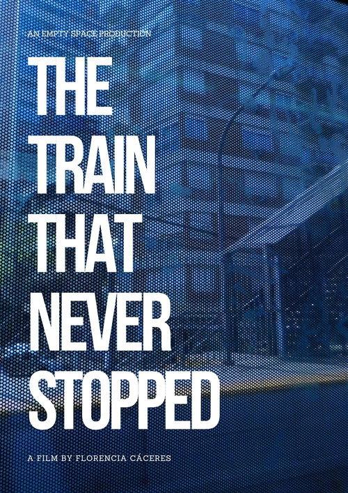 The Train that Never Stopped 2024 official movie poster