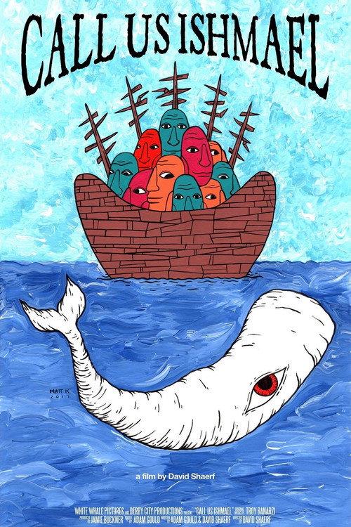 Call Us Ishmael 2018 official movie poster