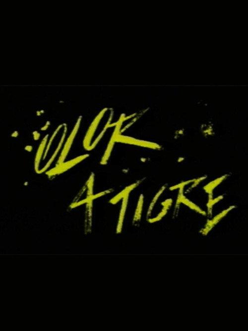 Olor A Tigre 1989 official movie poster