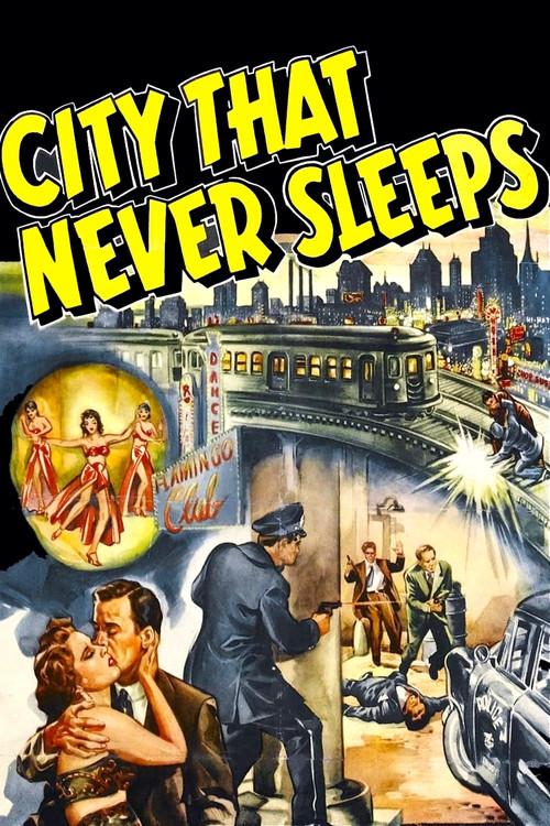 City That Never Sleeps 1953 official movie poster