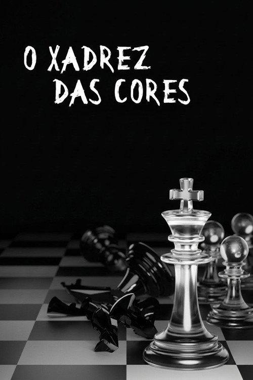 O Xadrez das Cores 2004 official movie poster