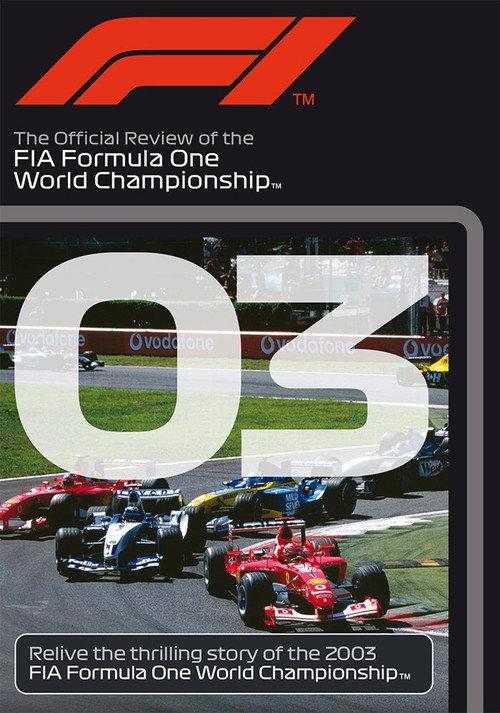 2003 FIA Formula One World Championship Season Review 2003 official movie poster