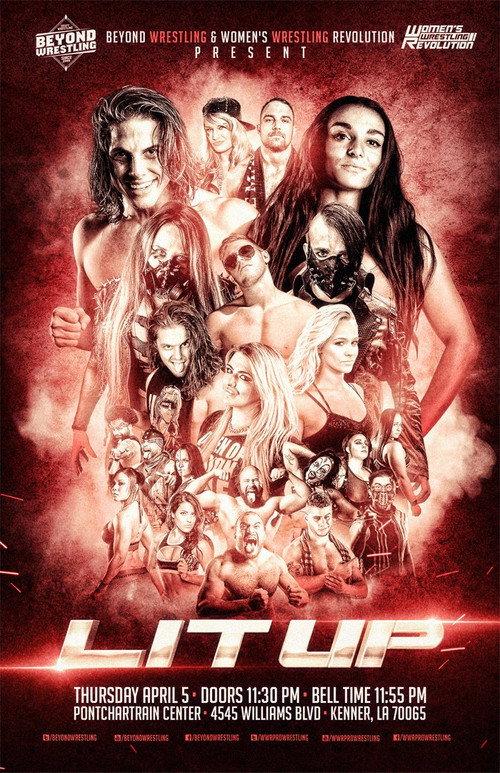 Beyond Wrestling & WWR Present "Lit Up" 2018 official movie poster