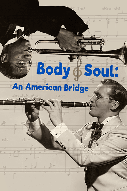 Body and Soul: An American Bridge 2017 official movie poster