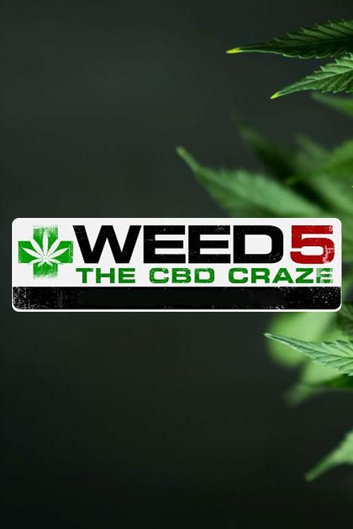 WEED 5: The CBD Craze 2019 official movie poster