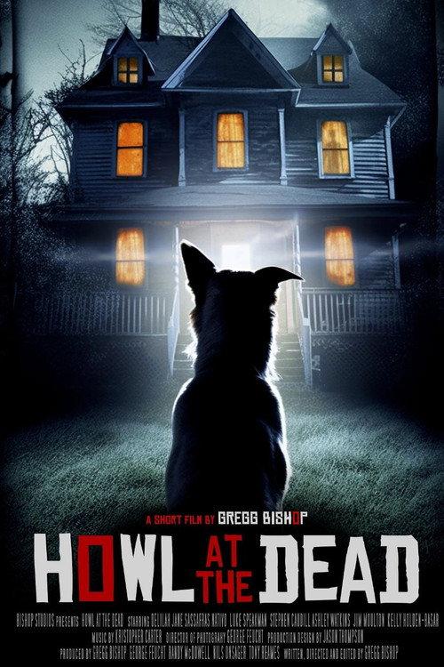 Howl at the Dead 2023 official movie poster