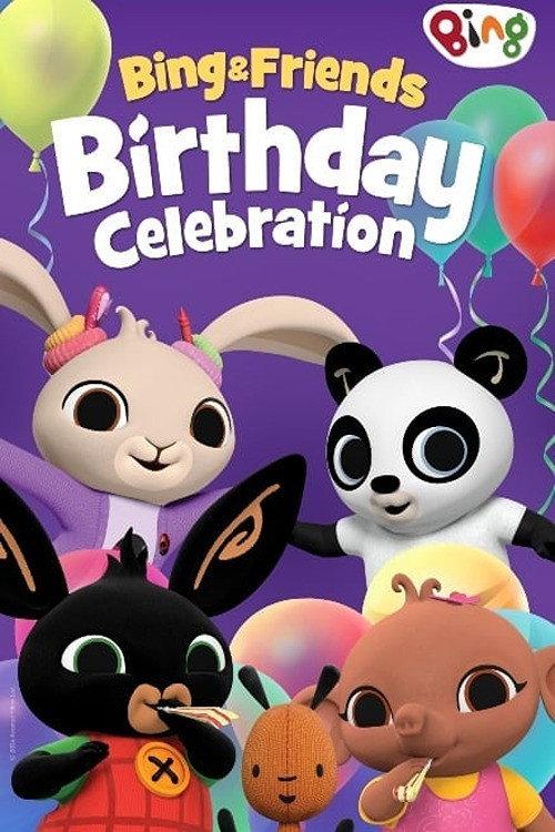 Bing & Friends: Birthday Celebration 2024 official movie poster