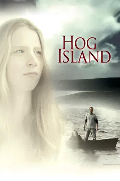 Hog Island 2006 official movie poster