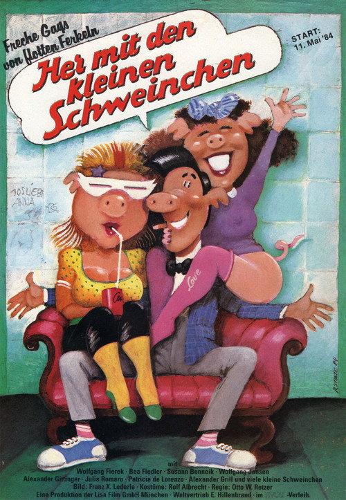 Her mit den kleinen Schweinchen 1984 official movie poster