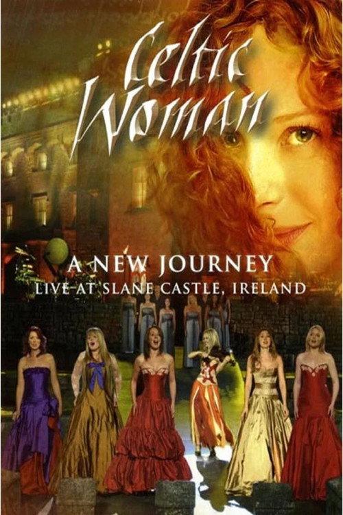 Celtic Woman: A New Journey 2007 official movie poster