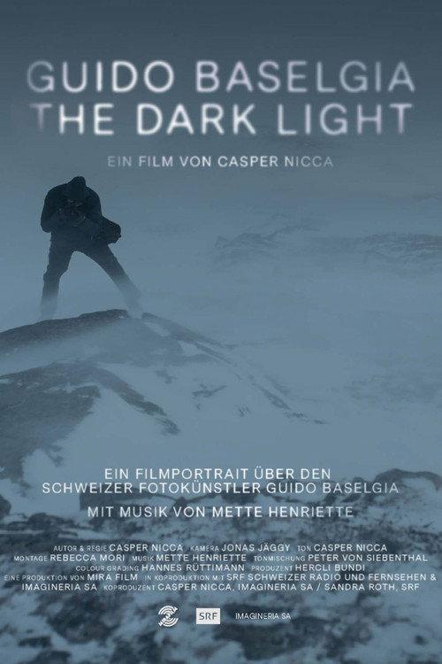 Guido Baselgia – The Dark Light 2023 official movie poster